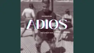 Adios