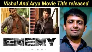 Vishal And Arya Movie Title | Enemy | Arya 32 | Vishal 30 | Hellotamilcinema (HTC)