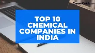 Top 10 Chemical Companies in India | Find Jobs