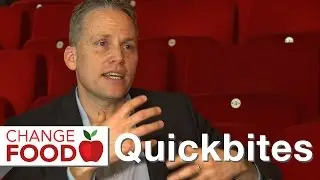 Quickbites - How Should the Food System Change? - Lance Price