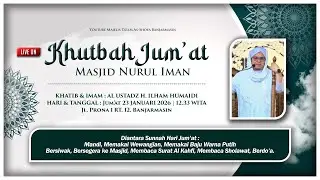Khutbah Jum'at Masjid  Nurul Iman | 23 Januari 2026