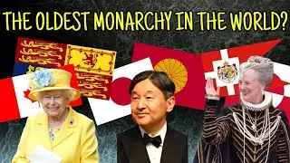 The Oldest Monarchy in the World?!