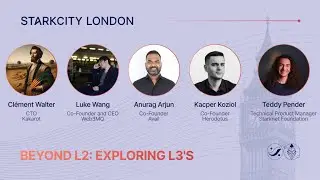 StarkCity London - Beyond L2: Exploring L3's