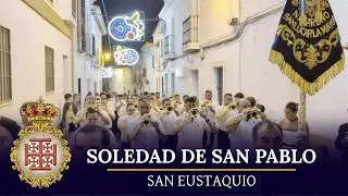 SOLEDAD DE SAN PABLO, DULCE NOMBRE Y SANTA CRUZ | SAN EUSTAQUIO 2025 | BCT Nazareno de Sanlúcar