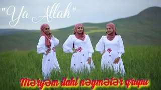 “Meryem” İlahi nəğmələr qrupu   