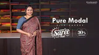 Pure Modal Silks @ Rs.3590/- | Summer Saree Fest - Up to 30% OFF | Prashanti