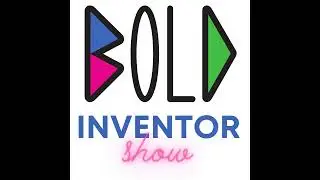 Bold Inventor Show - Reddit Patents/Trademarks Channel Q&A