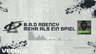 B.A.D Agency - Mehr als ein spiel