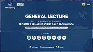 GENERAL LECTURER - KMMI Frontiers in  Marine Science and Technology Course