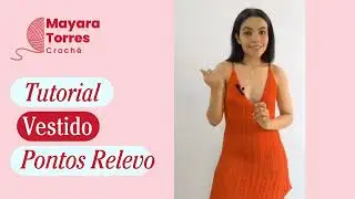 Vestido de Crochê em Ponto Relevo