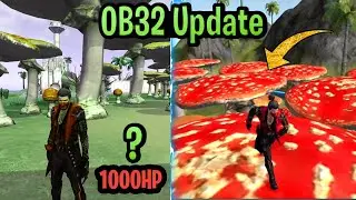 OB32 ADVANCE ALL UPDATE || NEW UPDATE OB32 IN FREE FIRE - GARENA FREE FIRE