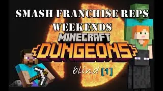 Minecraft Dungeons: Ultimate Edition (BLIND) &ndash; 1 &ndash; Smash Franchise Reps Weekends