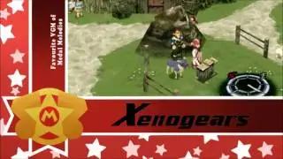Golden VGM #1111 - Xenogears ~ My Village is Number One!