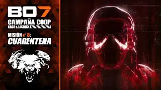 MISI&Oacute;N n&ordm; 8: CUARENTENA ☣️ [ BO7: Campa&ntilde;a COOP ]