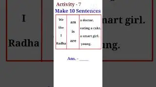 Activity - 7 Make 10 Sentences from given table #activity7 #makesentences #makeenglishsentences