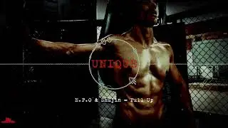 E.P.O & Shujin - Pull Up [ unique trap music ]