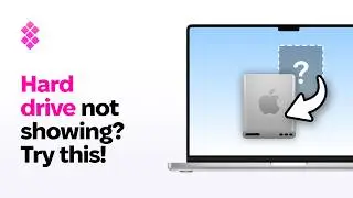 Fix External Hard Drive Not Showing Up on Mac (12 Quick Solutions)