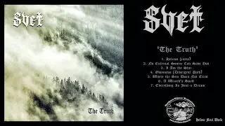 Svet - The Truth [Full Album]