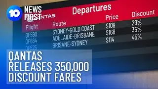 Qantas Releases 350,000 Discount Fares | 10 News First