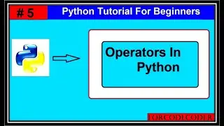 operators in Python in Hindi | Python Tutorial For Beginners In Hindi #5