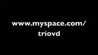 introducing trioVD...