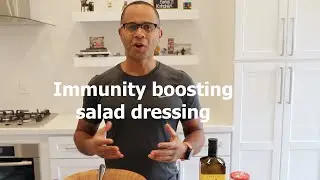 How to make immunity boosting salad dressing
