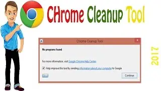 Google Chrome malware Cleanup Tool and Make faster | 2017
