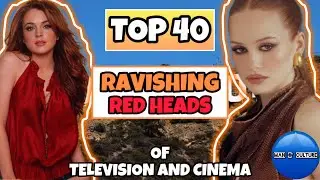 Top 40 most beautiful RED HEADS of Television and Cinema #film #movies #entertainment 