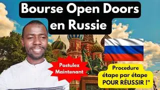 🎓 Tu veux &eacute;tudier GRATUITEMENT en Russie ? Bourse Open Doors Russie 2025