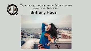 Brittany Haas Conversations with Musicians #conversationswithmusicians