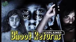 Bhoot Returns Full Movie Explained in Hindi | Best horror movie explained in Hindi | हॉरर मूवी