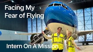 Help, I’ve got a fear of flying | Intern On A Mission | KLM