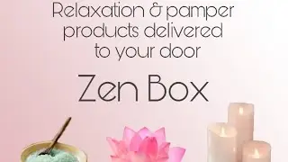 ZEN BOX - RELAXATION IN A BOX ! MONTHLY SUBSCRIPTION - JULY