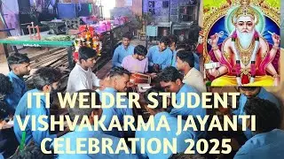 ITI WELDER STUDENT VISHVAKARMA JAYANTI CELEBRATION 2025