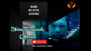 Dhins Fernando Official - Babe (Cover)