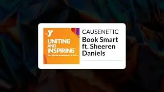 Book Smart ft. Sheeren Daniels | CAUSENETIC
