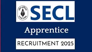 SECL APPRENTICE 2025 -26 | complete detail and apply process