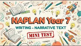 NAPLAN Year 7 Writing Training - Narrative Writing - Tips, 5 Questions w. Sample Answers - 20260118