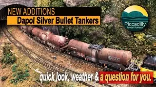 NEW ADDITIONS &ndash; Dapol Silver Bullet tankers, quick look, weather & a question.