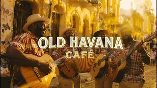 Old Havana Serenade 🌴 Son Cubano & Tropical Jazz Inspired by Buena Vista