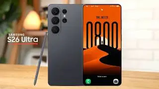 Samsung Galaxy S26 Ultra &ndash; наконец-то прислушались к пожеланиям фанатов!