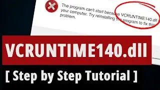 [SOLVED] Vcruntime140.dll Missing Error Fix - [Step by Step Tutorial]