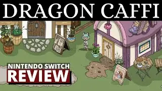 Dragon Caffi Nintendo Switch Review