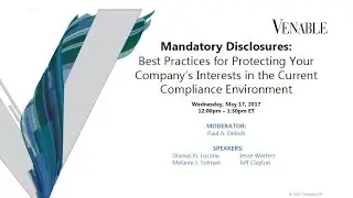 Mandatory Disclosures: Best Practices in the Current Compliance Environment