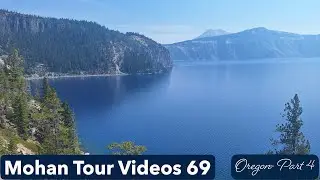 Mohan Tour Videos | 69 | Oregon | Part 4 | Crater Lake National Park etc. |