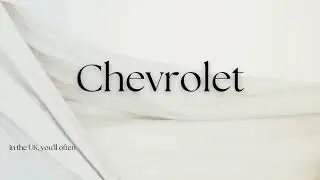 How to Pronounce Chevrolet ✅ | Correct English & Native Pronunciation