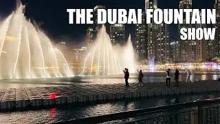 4K Amazing Dancing Fountain Show  in Dubai⛲ The Dubai Fountain Walking Tour
