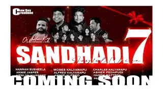 SANDHADI 7 PROMO || RELEASING TOMORROW || DR SHALEM KALYANAPU || MOSES KALYANAPU || ALFRED KALYANAPU