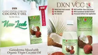 WHY DXN EXTRA VIRGIN COCONUT OIL IS GOOD FOR YOU : HEALTHY LIFE ENGLISH