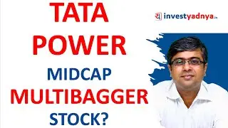 Tata Power - A Midcap Multibagger Stock? Tata Power - Stock Analysis